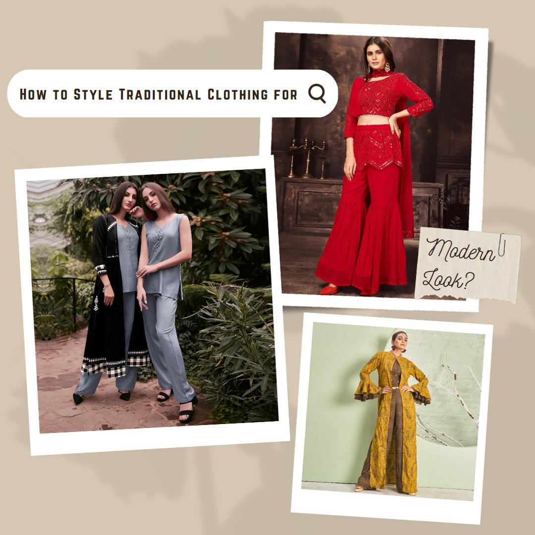 Moden Traditional How to Style Traditional Clothing for a Modern Look?