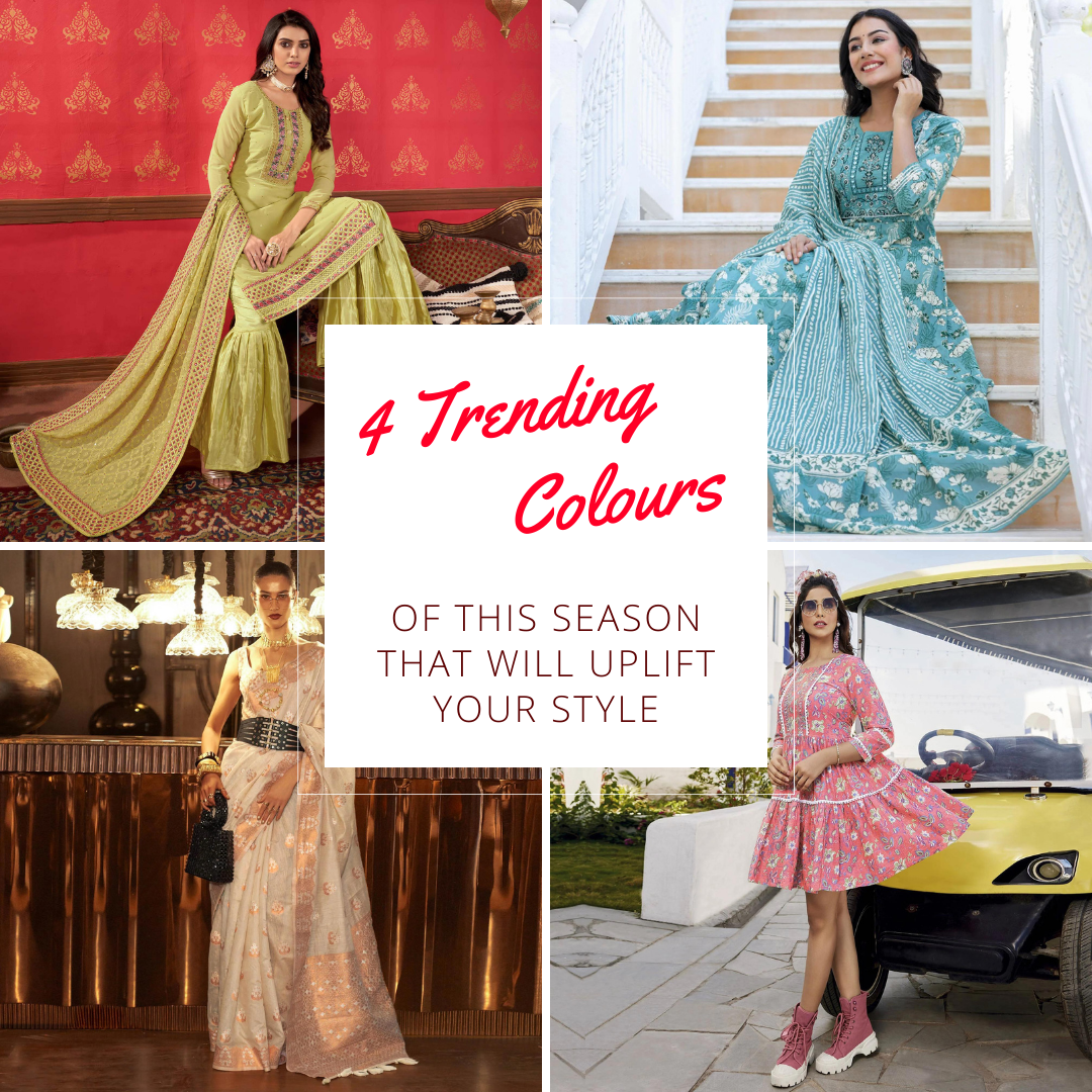 𝟒 𝐓𝐫𝐞𝐧𝐝𝐢𝐧𝐠 𝐂𝐨𝐥𝐨𝐮𝐫𝐬 𝐨𝐟 𝐭𝐡𝐢𝐬 𝐬𝐞𝐚𝐬𝐨𝐧 𝐭𝐡𝐚𝐭 𝐰𝐢𝐥𝐥 𝐮𝐩𝐥𝐢𝐟𝐭 𝐲𝐨𝐮𝐫 𝐬𝐭𝐲𝐥𝐞