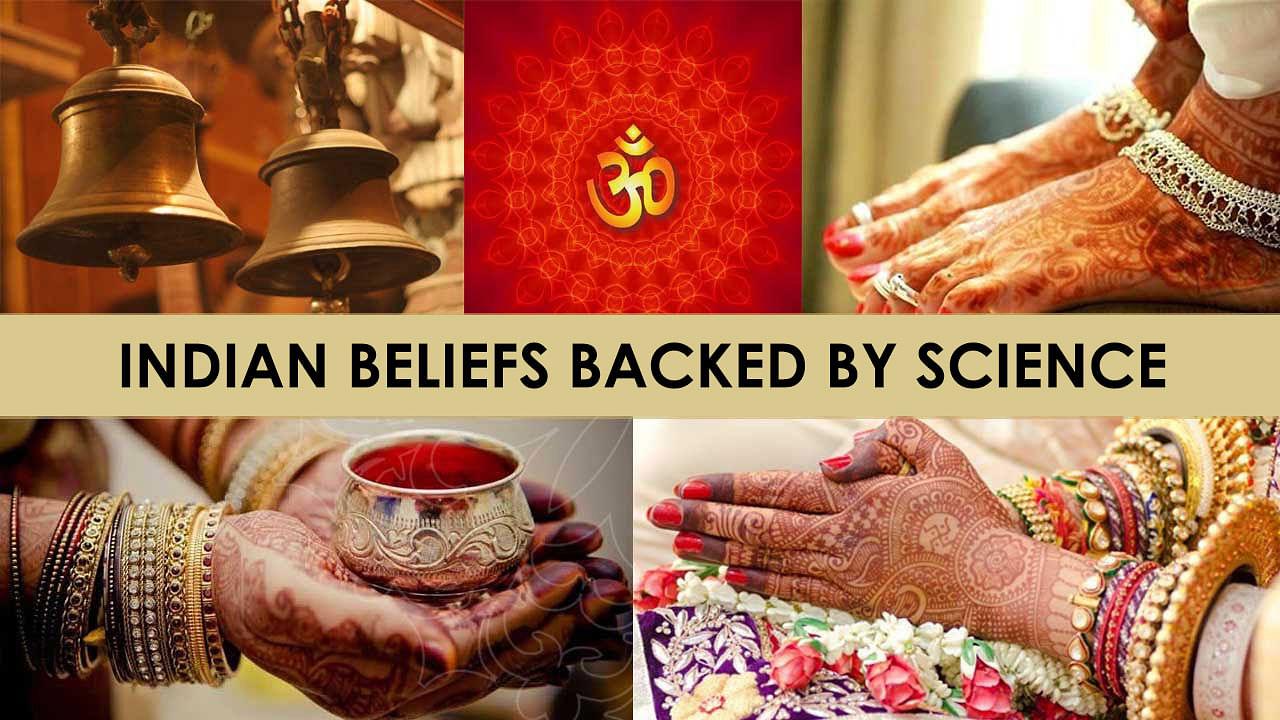 Indian Beliefs Backed by Science